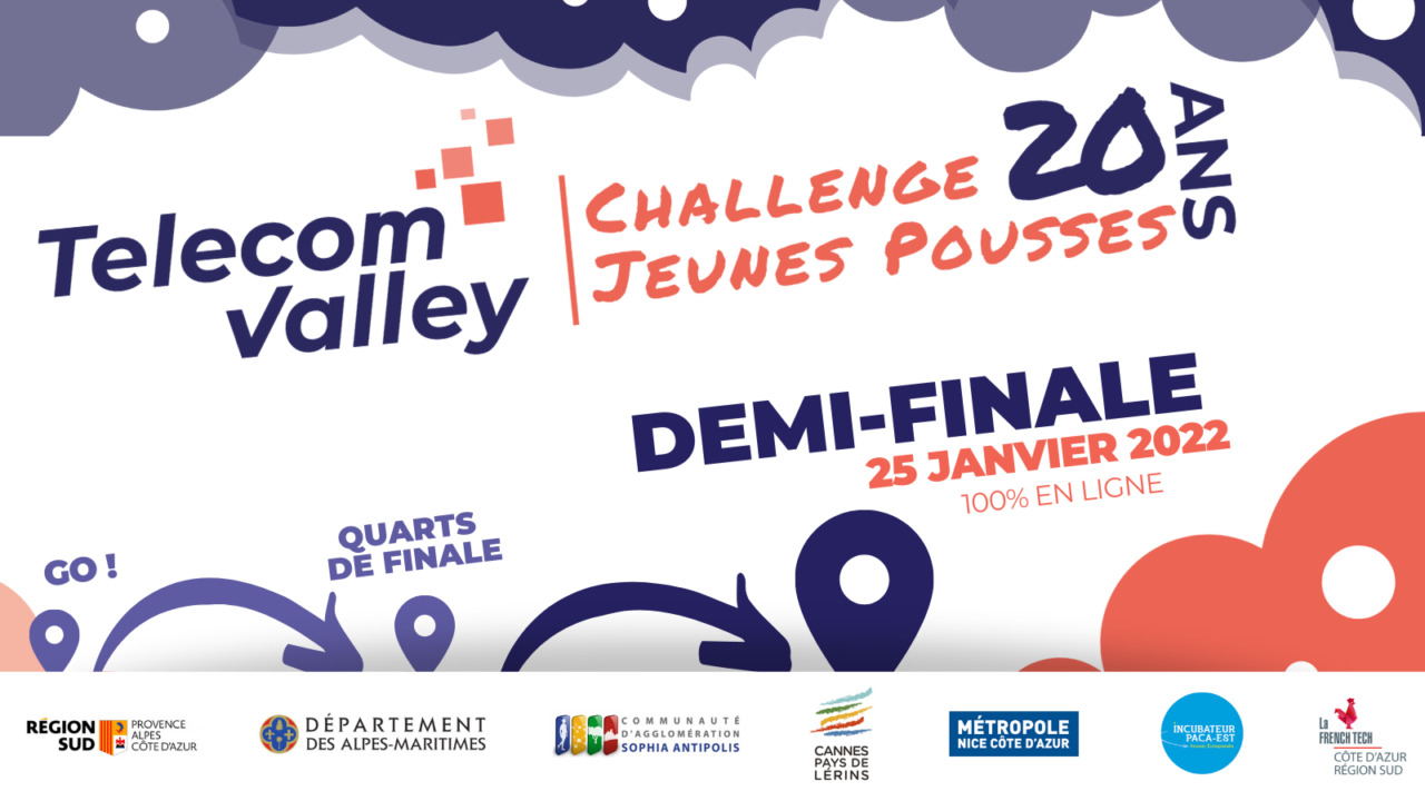 25 Janvier 2022 - Demi-finale Challenge Jeunes Pousses - Telecom Valley